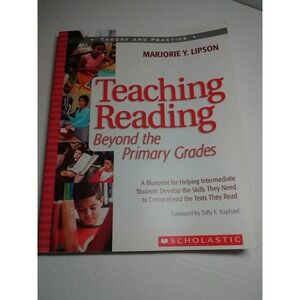 Teaching Reading Beyond the Primary Grades  by Marjorie Y.‎ Lipson  Paperback
